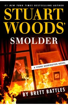 Stuart Woods\' Smolder - Brett Battles