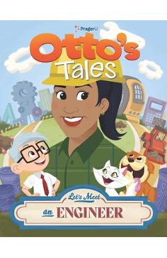 Otto's Tales: Let's Meet an Engineer - Prageru