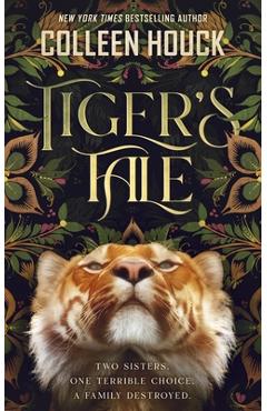 Tiger\'s Tale: The Tiger\'s Curse Continues - Colleen Houck