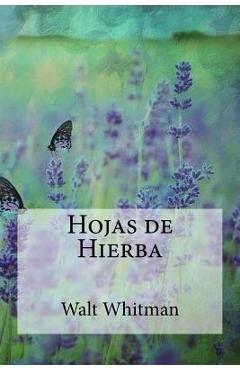 Hojas de Hierba - Walt Whitman