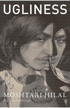 Ugliness - Moshtari Hilal