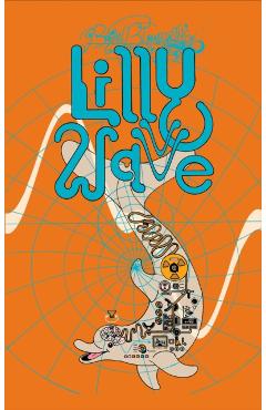 Brian Blomerth's Lilly Wave - Brian Blomerth