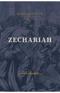 Zechariah - John Macarthur
