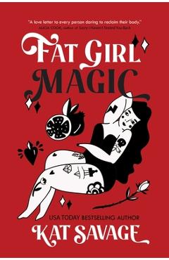 Fat Girl Magic - Kat Savage