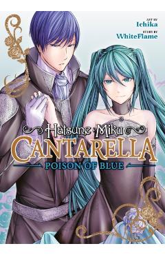 Hatsune Miku: Cantarella Poison of Blue - Whiteflame