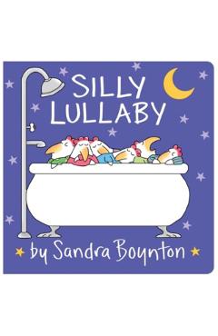 Silly Lullaby: Oversized Lap Board Book - Sandra Boynton