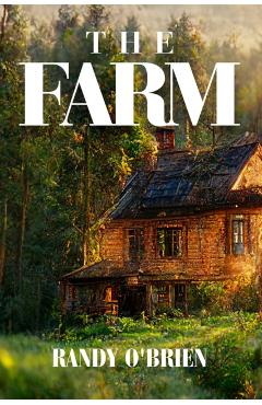 The Farm - Randy O\'brien