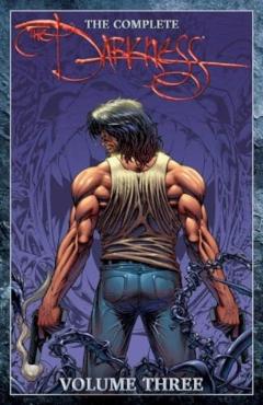 The Complete Darkness Volume 3 Deluxe Hardcover - Paul Jenkins