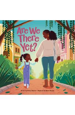 Are We There Yet? - Melissa Abraham