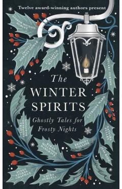 The Winter Spirits: Ghostly Tales for Frosty Nights - Bridget Collins