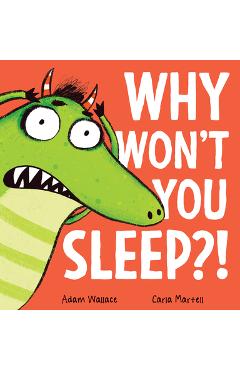 Why Won\'t You Sleep?! - Adam Wallace