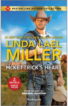 McKettrick\'s Heart & the Marriage He Demands: Two Western Romance Novels - Linda Lael Miller