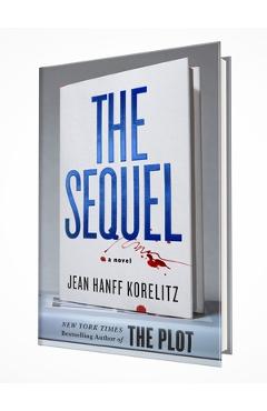 The Sequel - Jean Hanff Korelitz