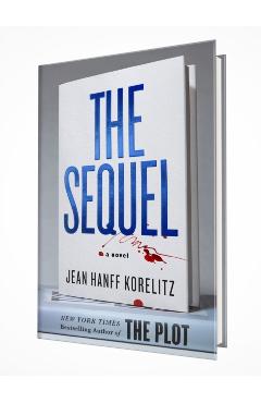 The Sequel - Jean Hanff Korelitz
