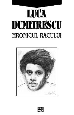 Hronicul racului - Luca Dumitrescu