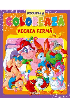 Descopera si coloreaza vechea ferma - CRISAN