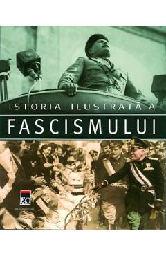 Istoria ilustrata a fascismului - Francesca Tacchi - RAO