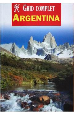 Ghid complet Argentina - AQUILA