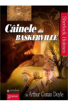 Cainele din Baskerville - Arthur Conan Doyle - GRAMAR