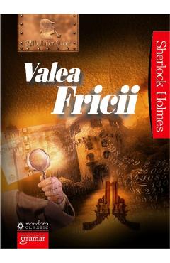 Valea fricii - Arthur Conan Doyle - GRAMAR