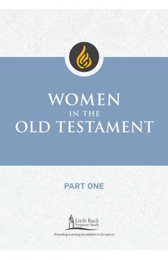 Women in the Old Testament, Part One - Irene Nowell