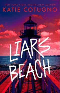 Liar's Beach - Katie Cotugno