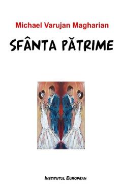 Sfanta Patrime - Michael Varujan Magharian