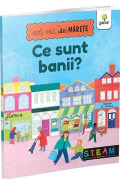 Ce sunt banii? Carti mici idei Marete - GAMA