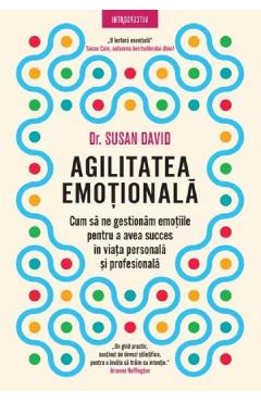 Agilitatea emotionala - Susan David