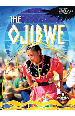 The Ojibwe - Betty Marcks