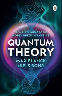 Quantum Theory - Max Planck