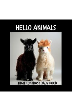 Hello Animals: High Contrast Baby Book - Mark Kj