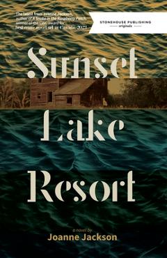 Sunset Lake Resort - Joanne Jackson