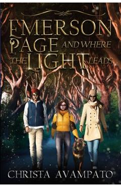 Emerson Page and Where the Light Leads - Christa Avampato