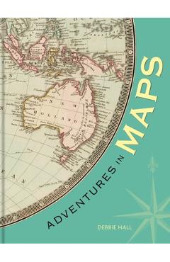Adventures in Maps - Debbie Hall