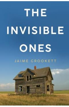 The Invisible Ones - Jaime Grookett