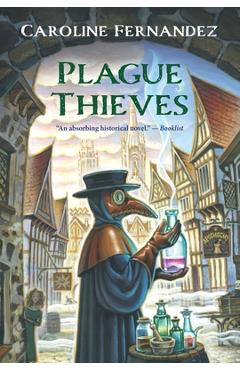 Plague Thieves - Caroline Fernandez