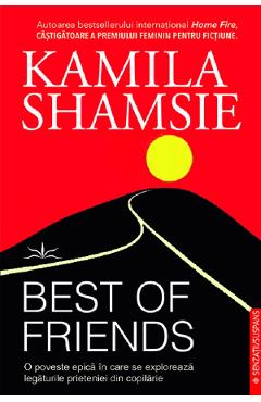 Best of friends - Kamila Shamsie