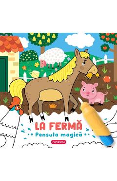 La ferma. Pensula magica - MIMORELLO