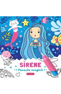 Sirene. Pensula Magica