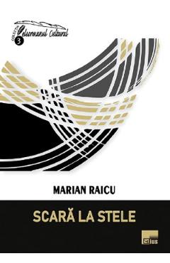 Scara la stele - Marian Raicu