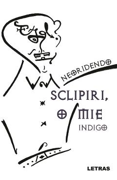 Sclipiri, o mie Vol.2: Indigo - Neoridendo