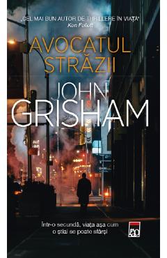Avocatul strazii - John Grisham
