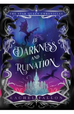 Of Darkness and Ruination - Rachel Fallon