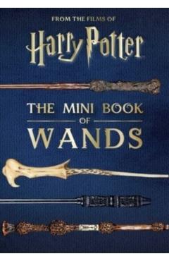Harry Potter: The Mini Book of Wands - Jody Revenson