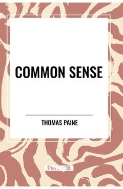 Common Sense - Thomas Paine