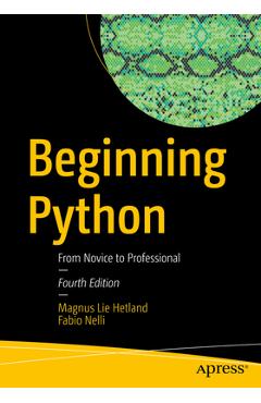 Beginning Python: From Novice to Professional - Magnus Lie Hetland