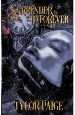 Surrender to Forever - Tylor Paige