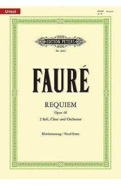 Messe de Requiem Op. 48 (Vocal Score) - Gabriel Fauré