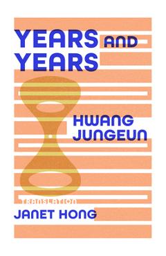 Years and Years - Jungeun Hwang